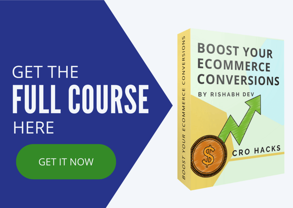 get the full course to boost eCommerce store conversions here